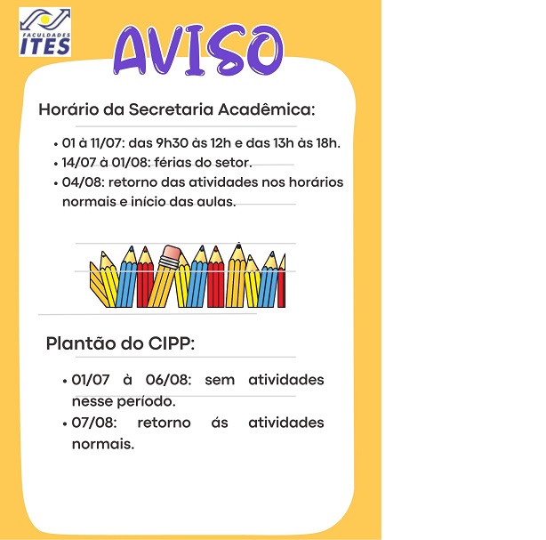 Horário de funcionamento - Férias de Julho
